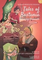 Tales of Bastunia: Training Grounds 1734418257 Book Cover