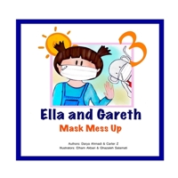 Mask Mess Up: Ella and Gareth 1989880452 Book Cover