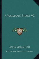 A Woman's Story V2 1163278769 Book Cover