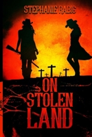 On Stolen Land B09YM3GDZS Book Cover