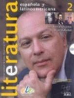 Literatura espanola y latinoamericana. Del romanticismo a la actualidad. 2. Incluye textos en CD 8497784987 Book Cover