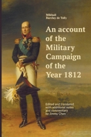 An account of the Military Campaign of the Year 1812: Edited and translated with additional notes and commentary by Jimmy Chen 1983002119 Book Cover