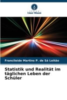 Statistik und Realität im täglichen Leben der Schüler (German Edition) 620786154X Book Cover