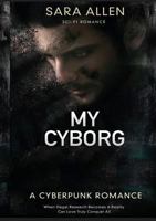 My Cyborg 1999973119 Book Cover