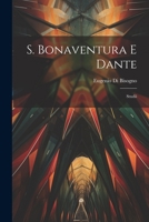 S. Bonaventura E Dante: Studii 102169228X Book Cover