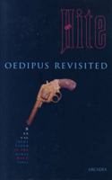 Oedipus Revisited: Sexual Behaviour in the Human Male Today (Hite Reports) 1905147317 Book Cover