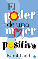 El poder de una mujer positiva 1591854954 Book Cover