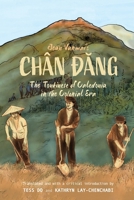 Jean Vanmai's Ch�n Đăng The Tonkinese of Caledonia in the colonial era 0645371300 Book Cover