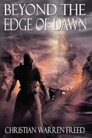 Beyond the Edge of Dawn 1734907541 Book Cover