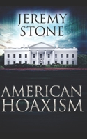 American Hoaxism B09K1T3DMF Book Cover