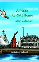 A Place To Call Home 1715055047 Book Cover