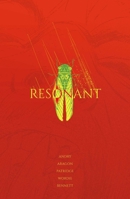 Resonant: The Complete Series 1638490988 Book Cover
