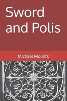 Sword and Polis 1797620754 Book Cover