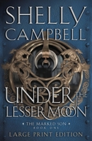 Under The Lesser Moon 1738856801 Book Cover