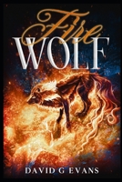 Fire Wolf B0B4K92W3T Book Cover