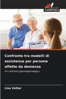Confronto tra modelli di assistenza per persone affette da demenza 6202371927 Book Cover