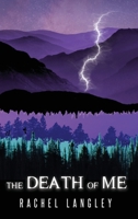 The Death of Me 0578668033 Book Cover