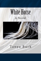 White Horse 150088586X Book Cover