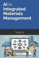 AI in Integrated Materials Management B0GZ65D22Y Book Cover