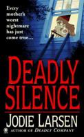Deadly Silence 0451407865 Book Cover