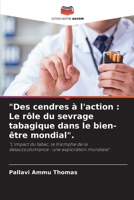 "Des cendres à l'action: Le rôle du sevrage tabagique dans le bien-être mondial". (French Edition) 6207615271 Book Cover