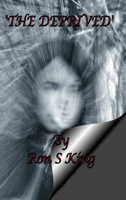 The Deprived. 1471702111 Book Cover