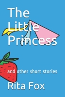 The Little Princess: and other short stories B086PVQQP2 Book Cover