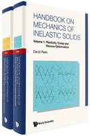 Handbook on Mechanics of Inelastic Solids (In 2 Volumes): Volume 1: Plasticity, Creep and Viscous Deformation, Volume 2: Finite and Cyclic Deformation; Structural Applications 1800612060 Book Cover