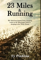 23 Miles and Running 1641374969 Book Cover