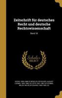 Zeitschrift f�r deutsches Recht und deutsche Rechtswissenschaft; Band 18 1371903174 Book Cover