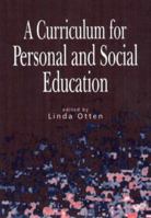 Curriculum for Personal and Social Education (Resource Materials for Teachers) 1853465968 Book Cover