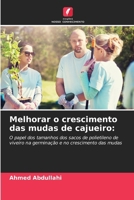 Melhorar o crescimento das mudas de cajueiro (Portuguese Edition) 6209549233 Book Cover