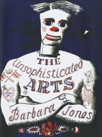 The Unsophisticated Arts 1908213124 Book Cover