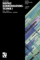 Digitale Kommunikationstechnik I: Netze Dienste Informationstheorie Codierung 3528047100 Book Cover