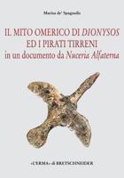 Il Mito Omerico Di Dionysos Ed I Pirati Tirreni: In Un Documento Di Nuceria Alfaterna 888265267X Book Cover