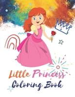 Little Princess - Coloring Book: Princess and Knight, Preschool Coloring Book for Girls Ages 4-8 B088YC5CFL Book Cover