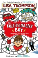 The Rollercoaster Boy: the Sunday Times' Children's Book of the Week by the award-winning Lisa Thompson 0702301590 Book Cover