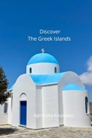 The Greek Islands Photo Album: The Greek Coffee Table Album with some amazing facts B0H6ZBWF5B Book Cover