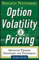 Option Volatility & Pricing: Advanced Trading Strategies and Techniques 155738486X Book Cover