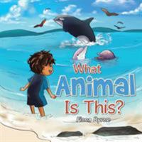 What Animal Is This? 1504305647 Book Cover