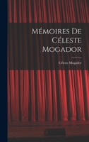 M�moires de C�leste Mogador... 1016480237 Book Cover
