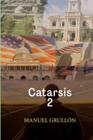 Catarsis 2 (Spanish Edition) B0CLKL6CS5 Book Cover