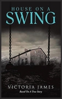 House on A Swing B0F8HJ8QH8 Book Cover