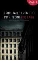 Cruel Tales from the Thirteenth Floor 0803237472 Book Cover