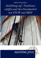 Ausbildung Auf Traditionsschiffen Und Ihre Vereinbarkeit Mit Stcw Und Mou 3954270773 Book Cover