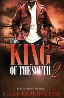 The King Of The South 2: Every King needs a Queen B0B7QZBV9J Book Cover