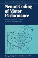 Neural Coding of Motor Performance (Experimental Brain Research Series) 3642689175 Book Cover