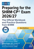 Preparing for the Shrm-Cp(r) Exam 2026-2027: The Official Workbook and Practice Questions from Shrm 1398627747 Book Cover