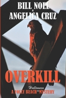 Overkill 1958414204 Book Cover
