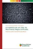 A trajet�ria de um l�der do Movimento Negro Unificado. 6139606187 Book Cover